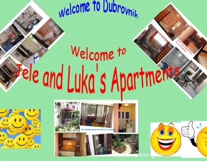 "JELE AND LUKA'S GUESTHOUSE", private accommodation in city Dubrovnik, Croatia - Pozdrav gostima